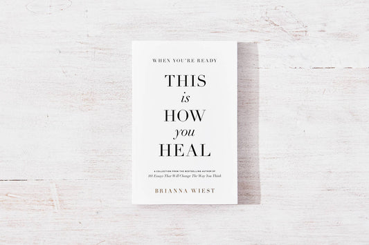 When You're Ready, This Is How You Heal | Book