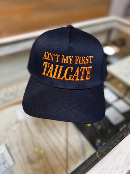 Ain't My First Tailgate | Classic Trucker Hat