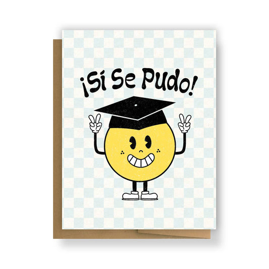 Si Se Pudo Graduation | Greeting Card