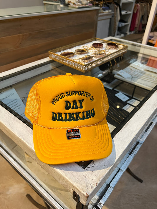 Proud Supporter of Day Drinking Trucker Hat