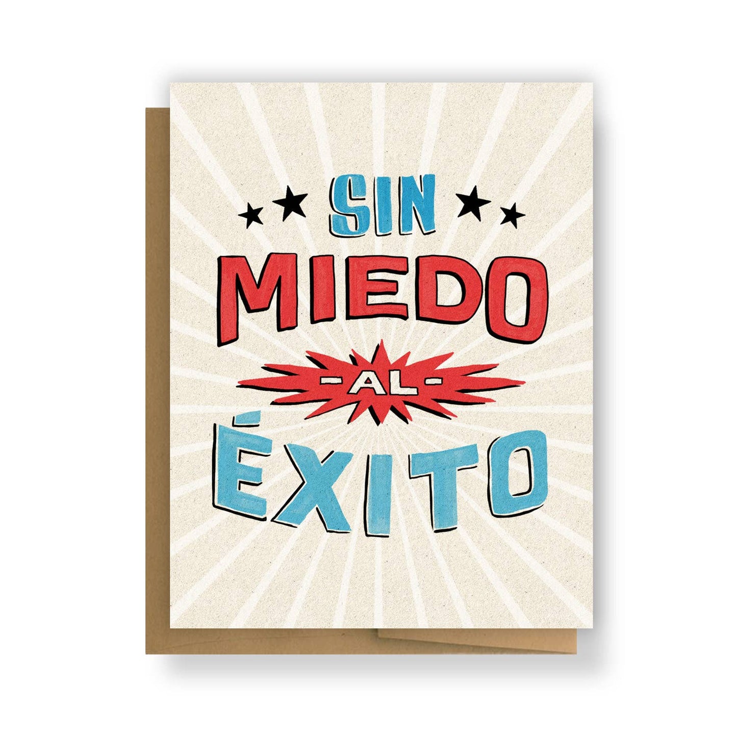 Sin Miedo Al Exito | Greeting Card